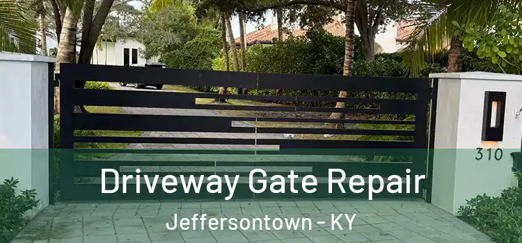 Driveway Gate Repair Jeffersontown - KY