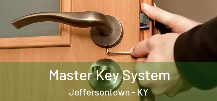 Master Key System Jeffersontown - KY