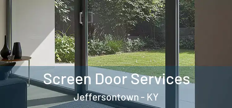 Screen Door Services Jeffersontown - KY