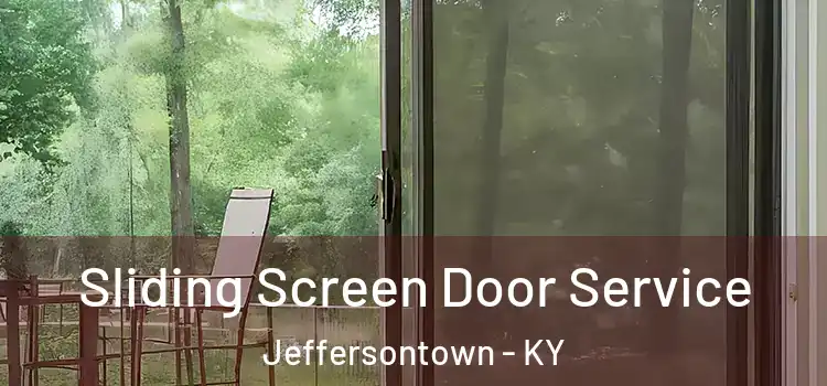 Sliding Screen Door Service Jeffersontown - KY